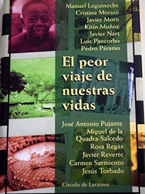 El peor viaje de nuestras vidas