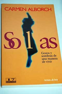 Solas: gozos y sombras de una manera de vivir