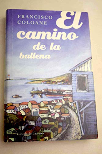 9788422678212_el-camino-de-la-ballena_front-1.jpg El camino de la ballena