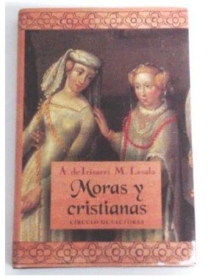 9788422678526_moras-y-cristianas_front-2.jpg Moras y cristianas