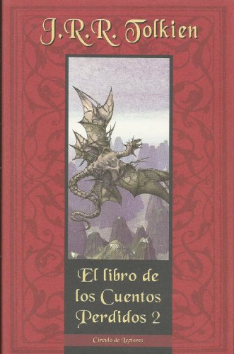El libro de los cuentos perdidos 2 - j. r. r. tolkien