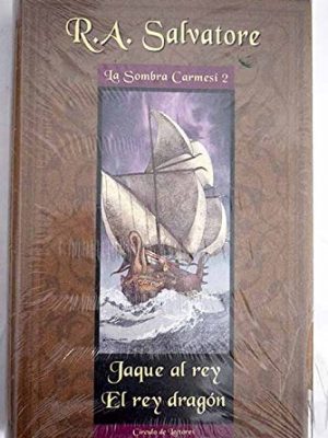 Jaque al rey ; el rey dragón
