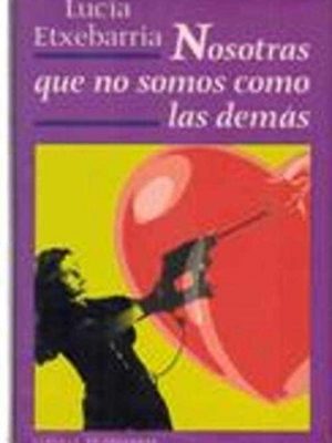 9788422679882_nosotras-que-no-somos-como-las-demas_front-5.jpg Nosotras que no somos como las demas