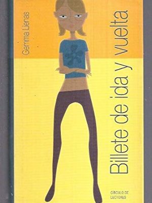 9788422679912_billete-de-ida-y-vuelta_front-3.jpg Billete de ida y vuelta