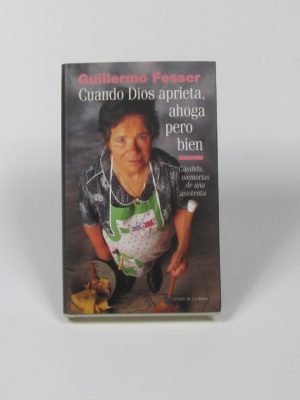 9788422679936_cuando-dios-aprieta-pero-no-ahoga_front-7.jpg Cuando dios aprieta, ahoga pero bien