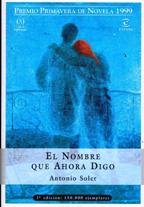 9788422680109_el-nombre-que-ahora-digo_front-1.jpg El nombre que ahora digo