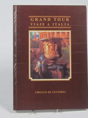 Grand tour: viaje a italia