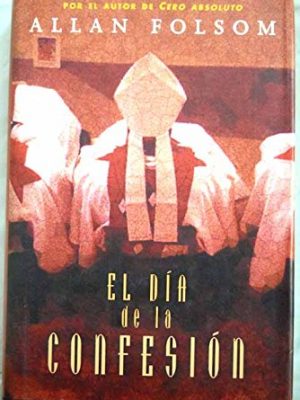 9788422682103_el-dia-de-la-confesion_front-2.jpg El dia de la confesion