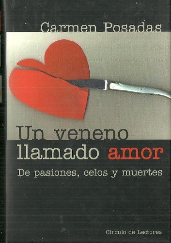 9788422682202_un-veneno-llamado-amor_front-2.jpg Un veneno llamado amor