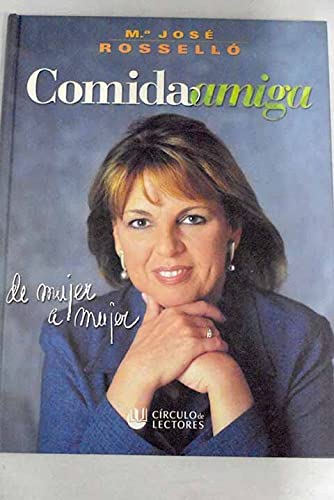 Comida amiga: de mujer a mujer