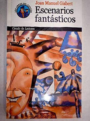 9788422682745_escenarios-fantasticos_front-1.jpg Escenarios fantásticos