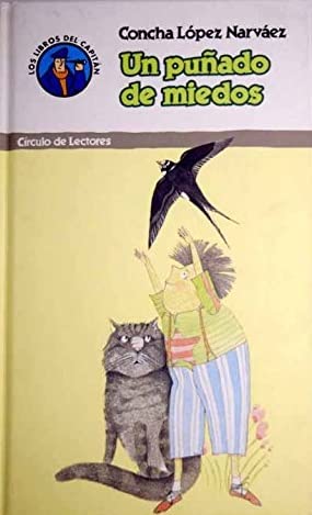 Un puñado de miedos