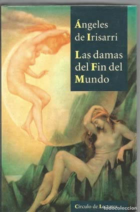 Las damas del fin del mundo