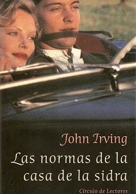 Las normas de la casa de la sidra: (príncipes de maine, reyes de nueva inglaterra)