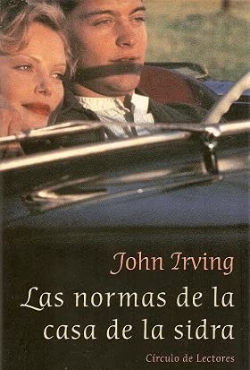 Las normas de la casa de la sidra: (príncipes de maine, reyes de nueva inglaterra)