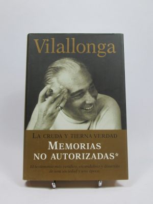 9788422684633_la-cruda-y-tierna-verdad-memorias-no-autorizadas_front-2.jpg La cruda y tierna verdad. memorias no autorizadas