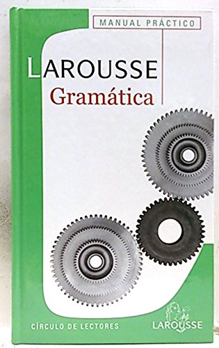Version 1.0.0 Manual práctico. gramática larousse