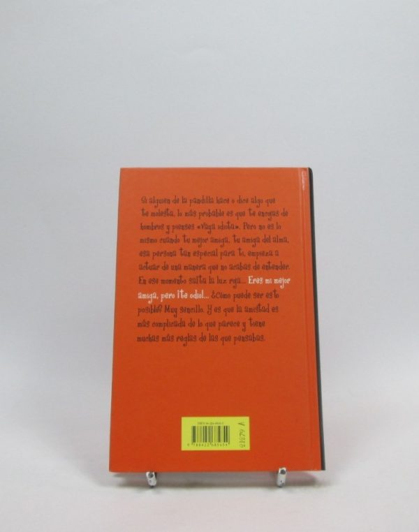 Eres mi mejor amiga pero te odio