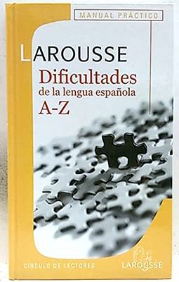 9788422685784_dificultades-de-la-lengua-espanola-a-z-larousse_front-1.jpg Dificultades de la lengua española a-z. larousse