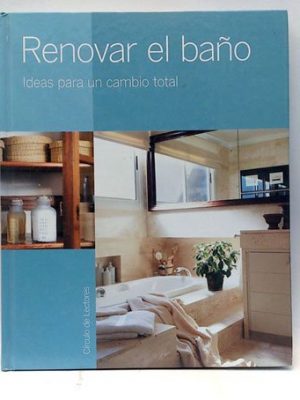 Renovar el baño: ideas para un cambio total