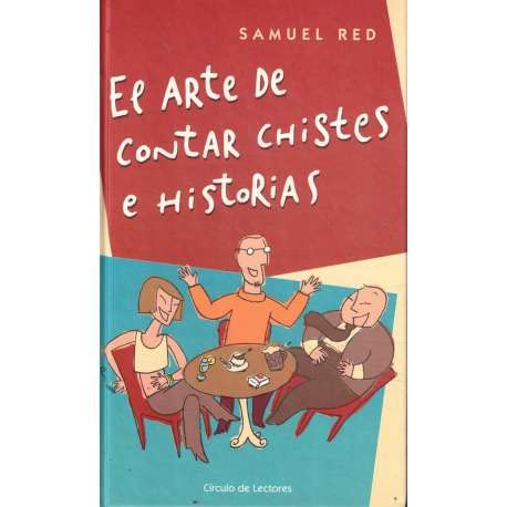 El arte de contar chistes e historias.