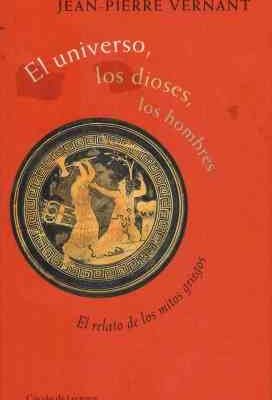 El universo, los dioses, los hombres: el relato de los mitos griegos