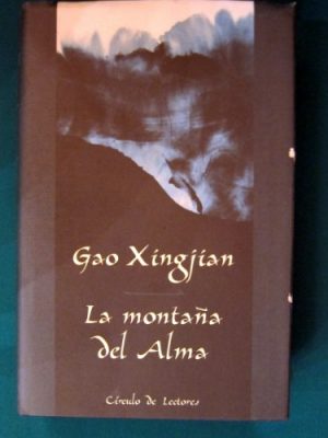 La montaña del alma. traducción de liao yanping y josé ramón monreal.