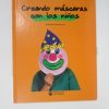 Creando máscaras con los niños