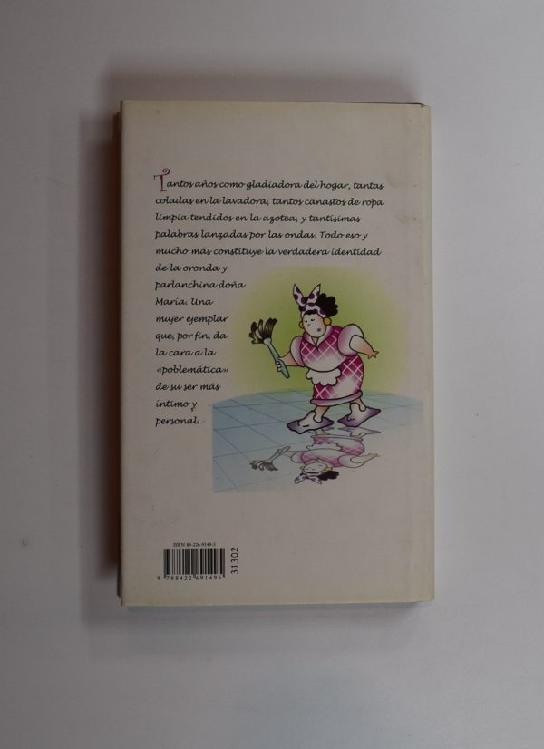 Las "problemáticas" de doña maría