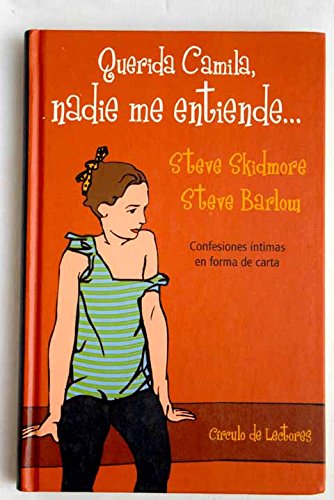 9788422691501_querida-camila-nadie-me-entiende-confesiones-intimas-en-forma-de-carta_front-2.jpg Querida camila, nadie me entiende--: confesiones íntimas en forma de carta