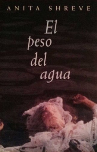9788422692096_el-peso-del-agua_front-5.jpg El peso del agua