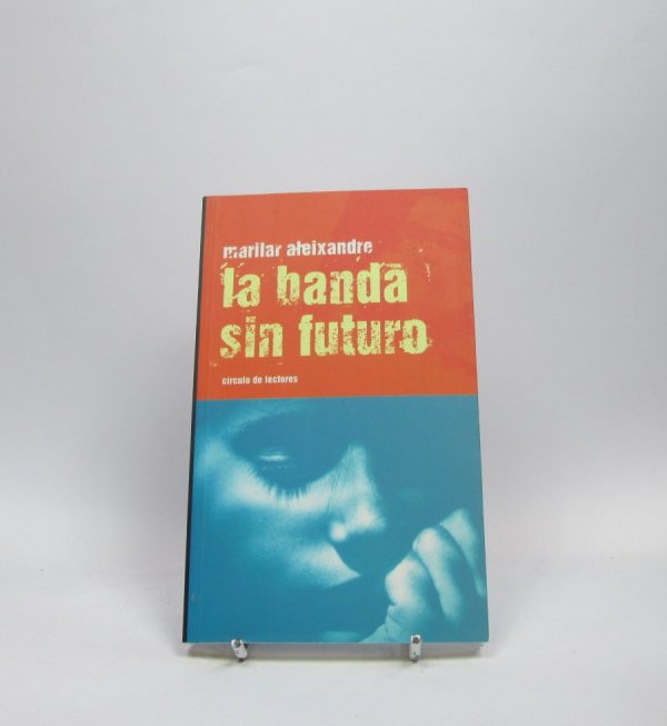 La banda sin futuro