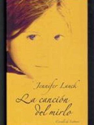 La canción del mirlo: memorias de una infancia
