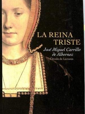 La reina triste