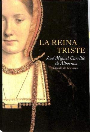 La reina triste