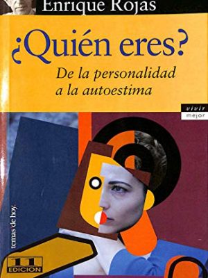 9788422695523_quien-eres-de-la-personalidad-a-la-autoestima_front-1.jpg Quién eres? de la personalidad a la autoestima.