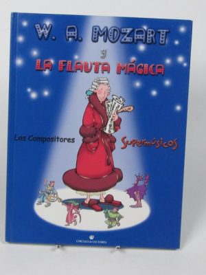 W. a. mozart y la flauta mágica