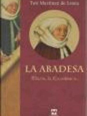 La abadesa: maría la excelenta