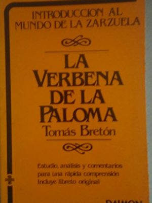 La verbena de la paloma (spanish edition)