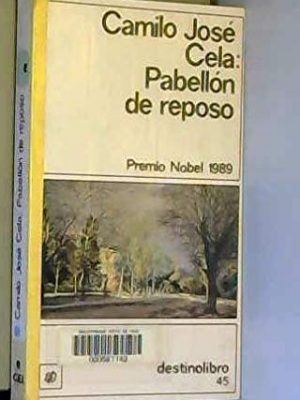 9788423304387_pabellon-de-reposo-coleccion-destinolibro-v-45-spanish-edition_front-2.jpg Pabellón de reposo (colección destinolibro ; v. 45) (spanish edition)