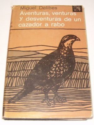 9788423306572_aventuras-venturas-y-desventuras-de-un-cazador-arabo-spanish-edition_front-1.jpg Aventuras, venturas y desventuras de un cazador arabo (spanish edition)