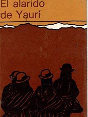 El alarido de yaurí (colección ancora y delfín ; v. 505) (spanish edition)