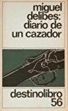 9788423309870_diario-de-un-cazador-spanish-edition_front-2.jpg Diario de un cazador (spanish edition)