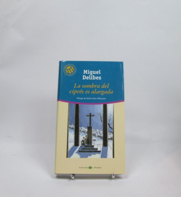 La sombra del ciprés es alargada