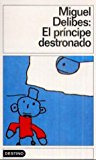 9788423312610_el-principe-destronado-coleccion-destinolibro-spanish-edition_front-7.jpg El principe destronado (colección destinolibro) (spanish edition)