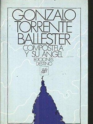 9788423313327_compostela-y-su-angel-primera-edicion-coleccion-ancora-y-delfin-spanish-edition_front-1.jpg Compostela y su ángel (primera edición) (colección ancora y delfín) (spanish edition)