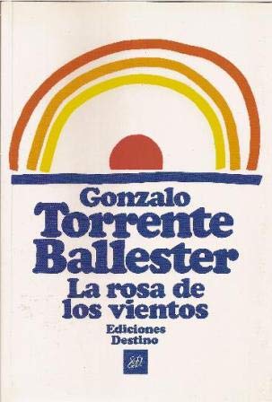 La rosa de los vientos/the rose of the winds (spanish edition)