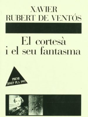 El cortesà i el seu fantasma (l'ancora) (catalan edition)