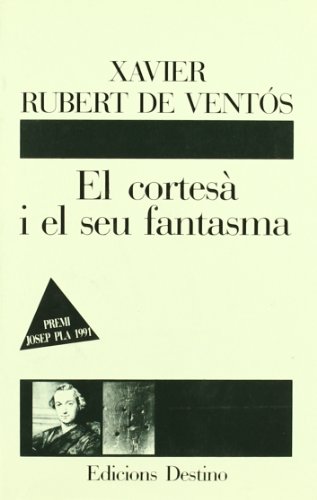 El cortesà i el seu fantasma (l'ancora) (catalan edition)