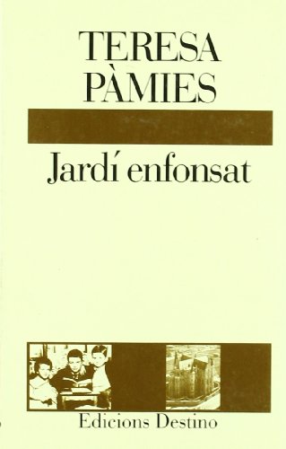 Jardi enfonsat.............l'ancora (catalan edition)